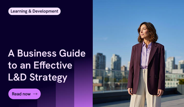 A Business Guide To An Effective Learning And Development Strategy