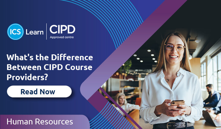 What S The Difference Between CIPD Course Providers